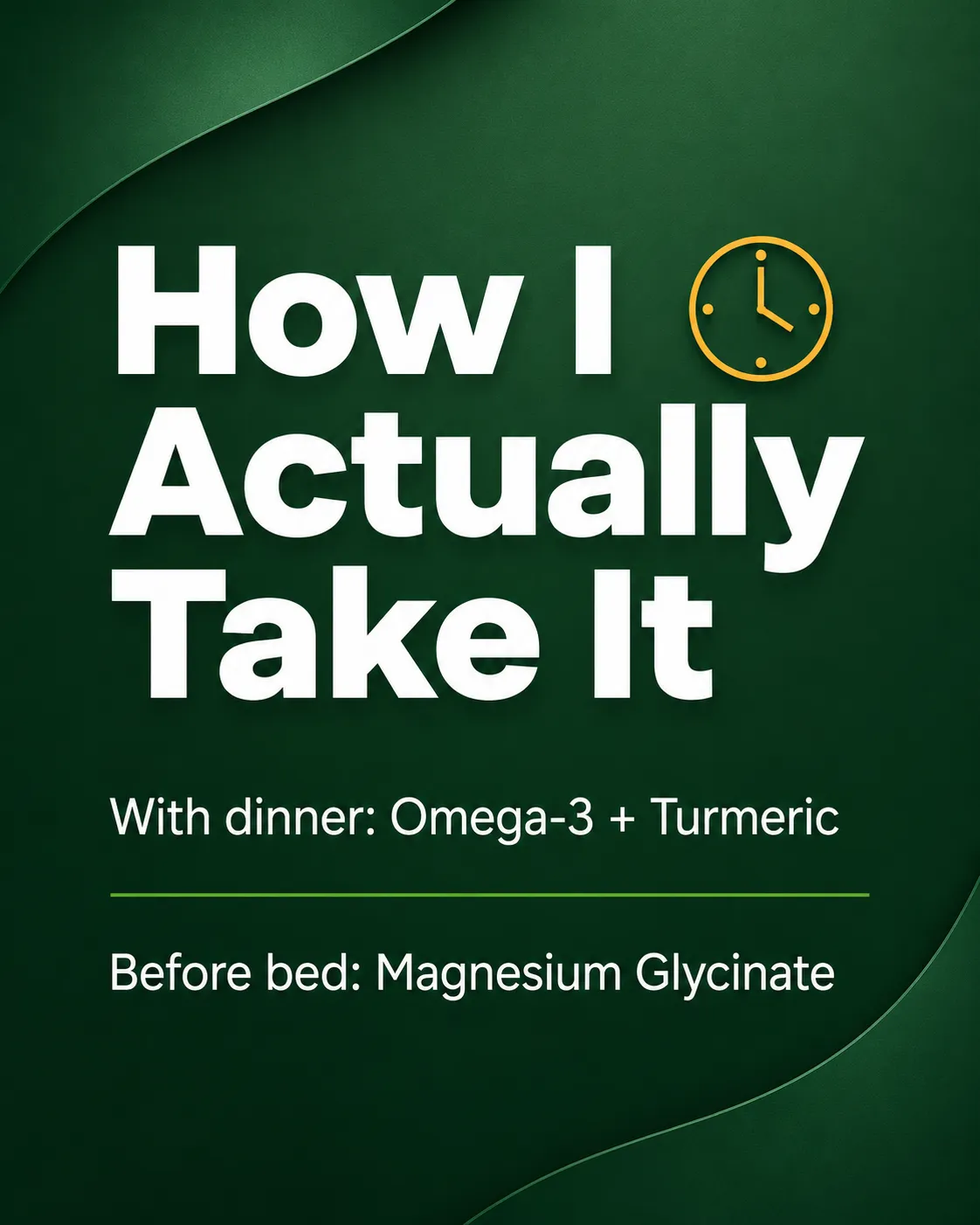 Timing card showing omega-3 and turmeric with dinner, magnesium before bed