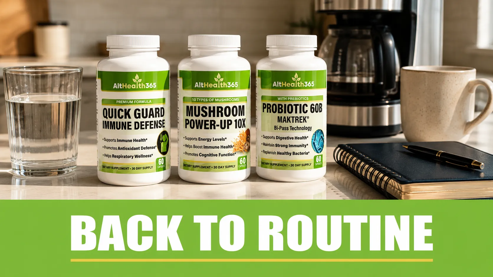 back to routine supplement stack bottles on a kitchen counter